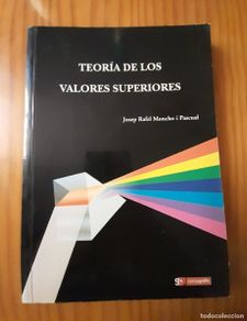 Second hand books: Teoria de los valores superiores - Josep Rafel Moncho i Pascual